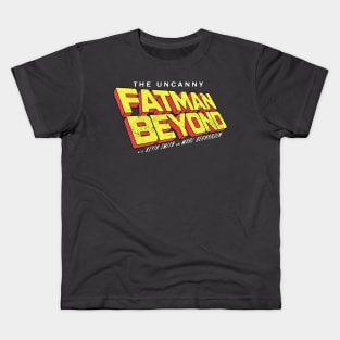 Uncanny Fatman Beyond Red Logo (Distressed) Kids T-Shirt